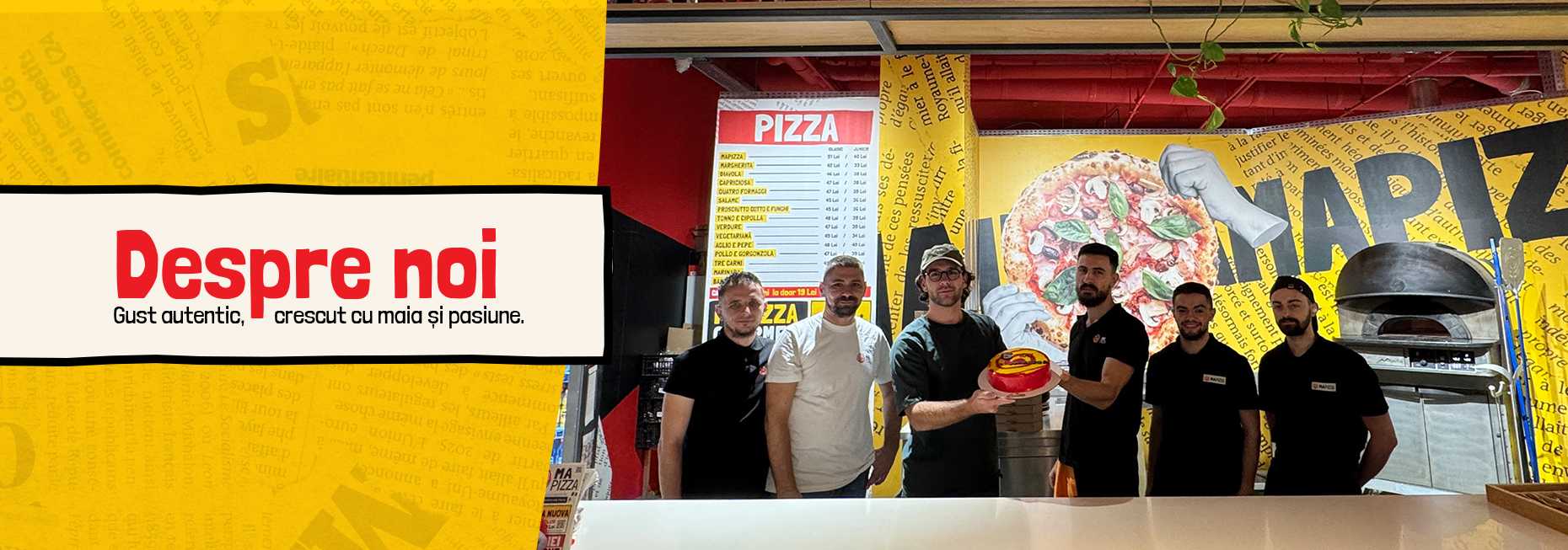 Echipa Ma Pizza în locație, banner Despre noi