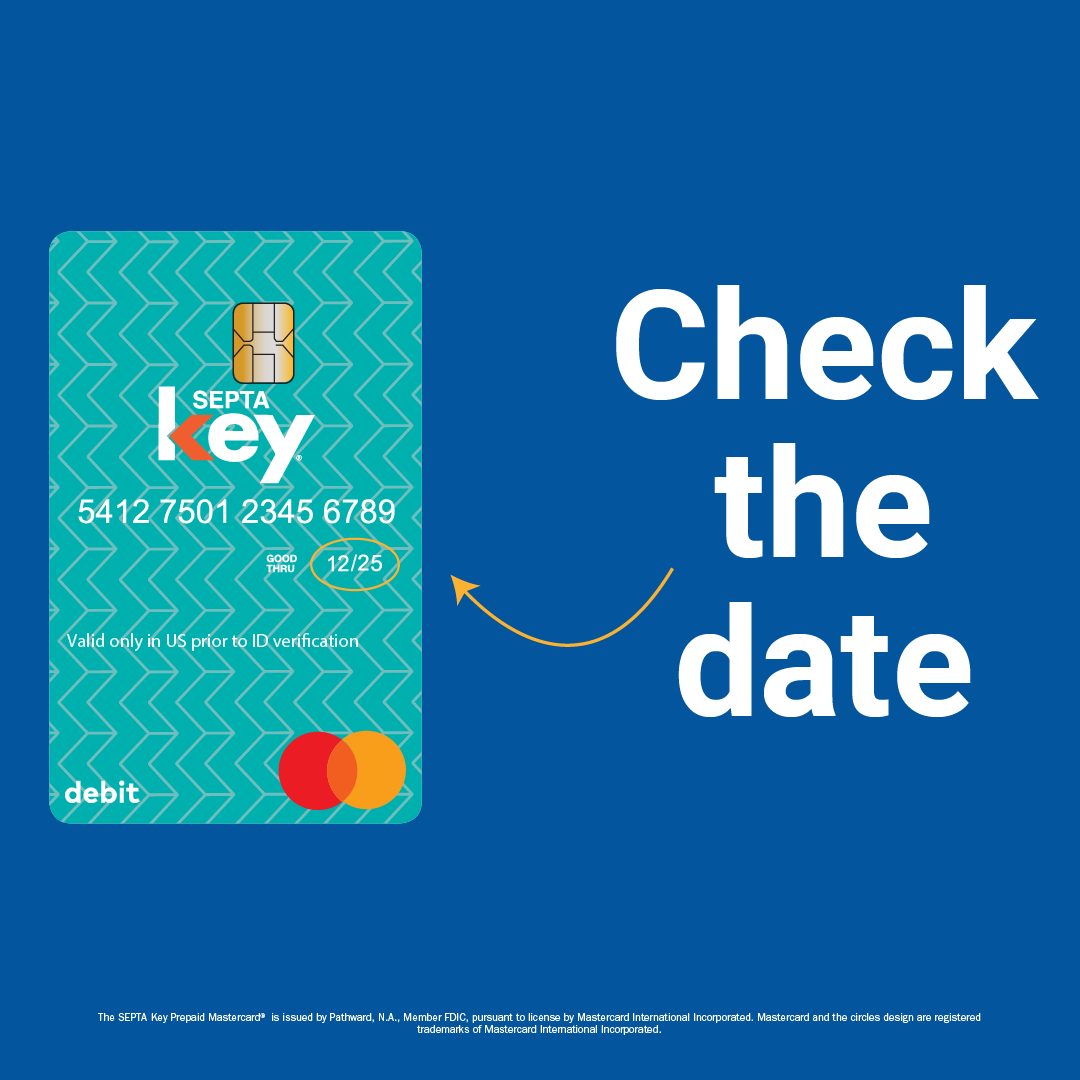 Check the Date on your Septa Key Card
