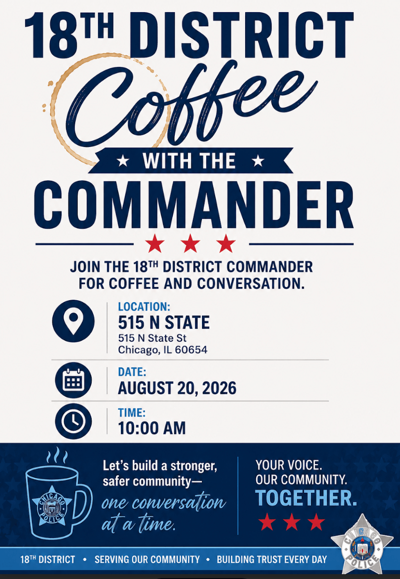 18th District Coffee with the Commander event inviting residents to meet the 18th District Commander for coffee and conversation on August 20, 2026, at 10:00 a.m. at 515 N State Street, Chicago.
