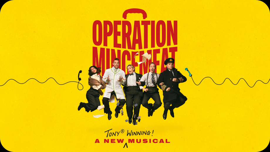 Operation Mincemeat: A New Musical