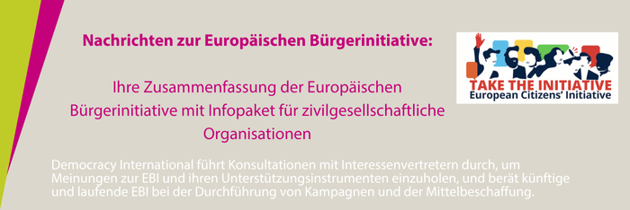 Banner Nachrichten zur Europäischen Bürgerinitiative: https://citizens-initiative-forum.europa.eu/eci-community/document/european-citizens-initiative-infopacket-civil-society-organisations_en?utm_source=EN+Multipliers+August+2025+%28copy%29&utm_medium=Email