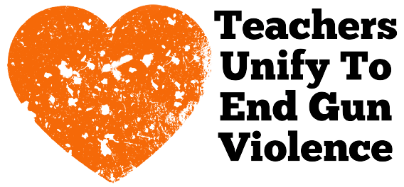 TEACHERS UNIFY TO END GUN VIOLENCE LOGO