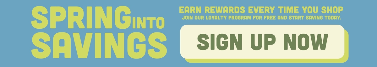 Spring into Savings!