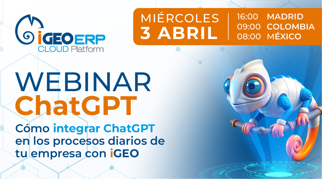 WEBINAR: COMO INTEGRAR CHATGPT EN LOS PROCESOS DIARIOS DE TU EMPRESA EN IGEO