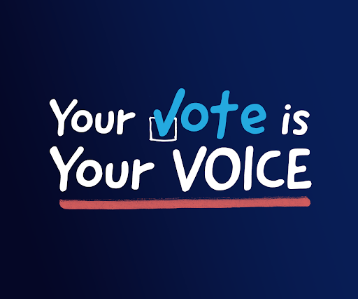 Graphic for with text reading, “Your vote is Your VOICE.” Graphic for with text reading, “Your vote is Your VOICE.”
