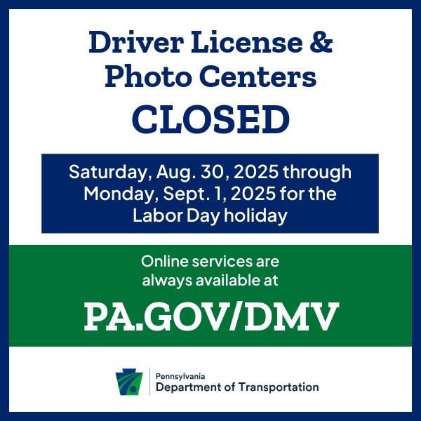 PennDOT closed for Labor Day