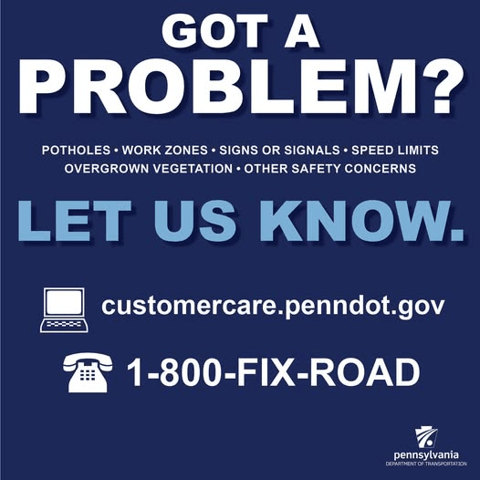 1-800- FIX-ROAD if there is a road issue