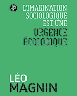 L'imagination sociologique est une urgence écologique