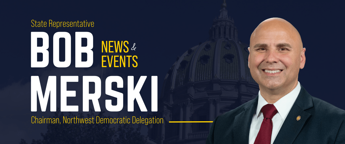 PA Representative Bob Merski banner image